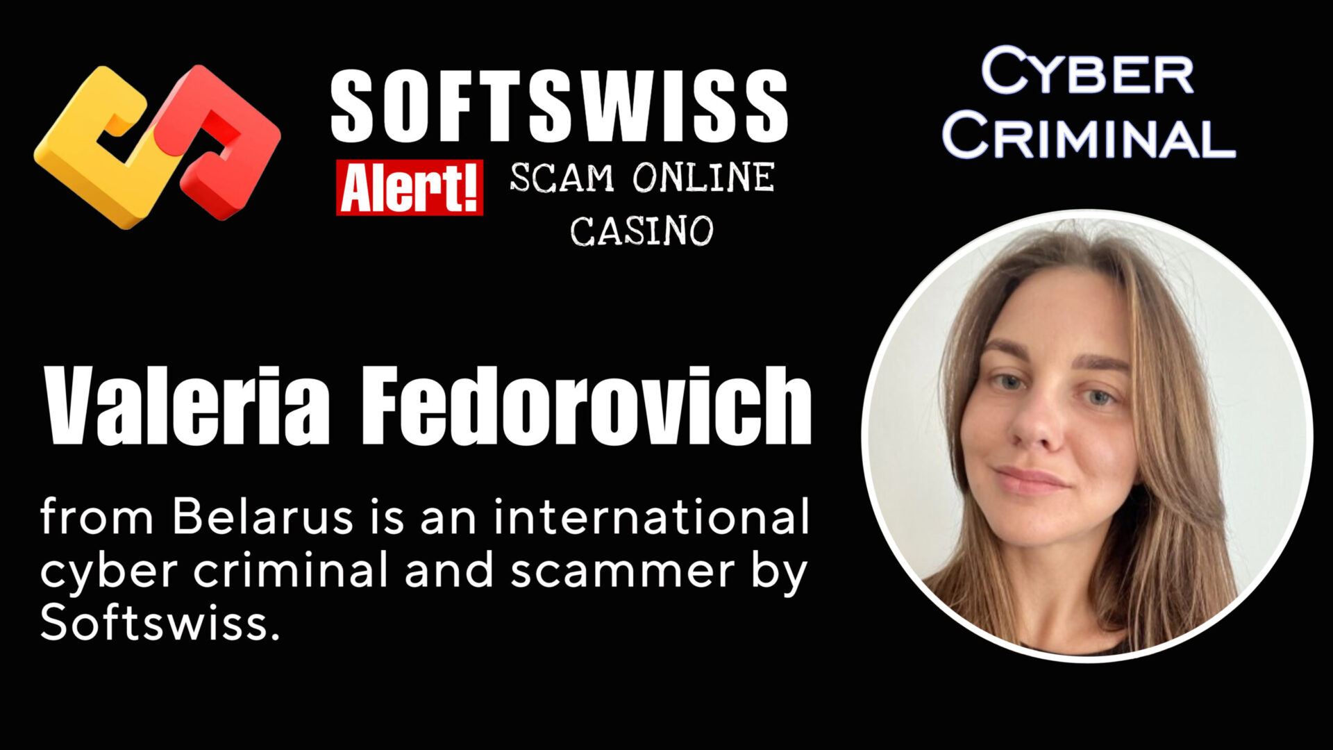 Valeria Fedorovich - softswiss - Belarusian and Russian cyber fraud agents